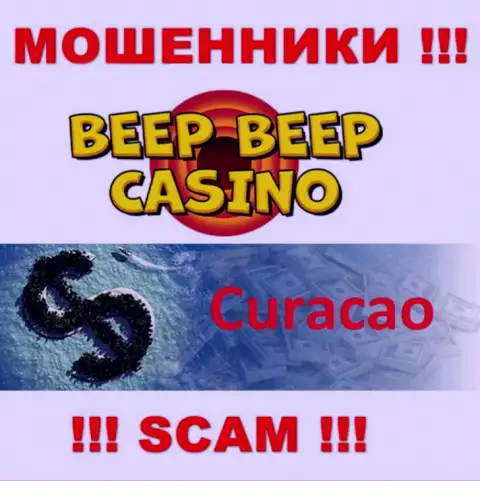 Не доверяйте internet мошенникам Beep Beep Casino, поскольку они базируются в оффшоре: Curacao