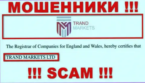 Юр лицо компании TrandMarkets Com - это TRAND MARKETS LTD, инфа взята с официального сайта