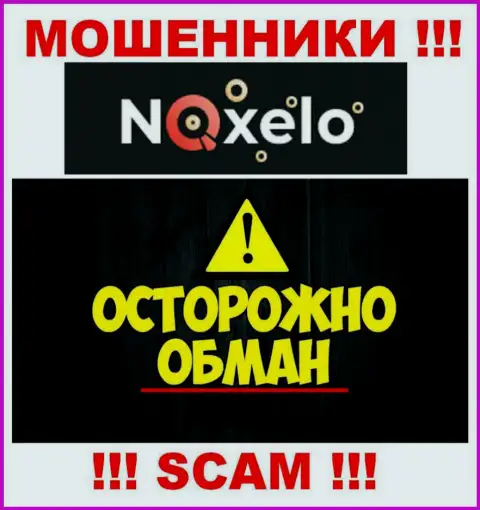 Совместное сотрудничество с организацией Noxelo доставит только растраты, дополнительных налоговых сборов не оплачивайте