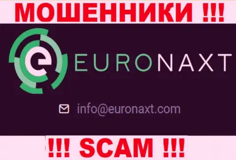 На сайте EuroNaxt Com, в контактах, показан адрес электронного ящика этих интернет-мошенников, не нужно писать, облапошат