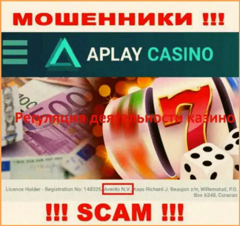Оффшорный регулирующий орган - Avento N.V., лишь пособничает мошенникам APlay Casino лишать лохов денег