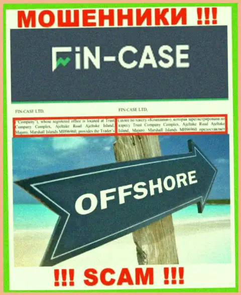 FinCase - это МОШЕННИКИ !!! Спрятались в оффшорной зоне по адресу Trust Company Complex, Ajeltake Road Ajeltake Island, Majuro, Marshall Islands MH96960 и отжимают средства клиентов