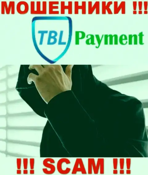 Ворюги TBL Payment решили быть в тени, чтоб не привлекать особого внимания