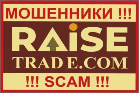 Raise Trade Ltd - это МАХИНАТОРЫ !!! SCAM !