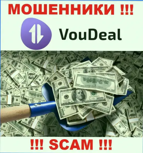 Нереально забрать финансовые средства с компании VouDeal, посему ни копеечки дополнительно вносить не советуем