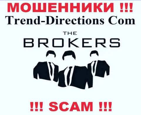 Trend Directions дурачат малоопытных клиентов, действуя в направлении Брокер