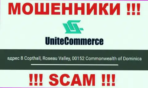 8 Copthall, Roseau Valley, 00152 Commonwealth of Dominica - это оффшорный адрес Unite Commerce, представленный на сайте данных обманщиков