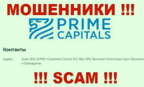 Работать с Prime Capitals довольно опасно - их оффшорный адрес регистрации - Suite 305, Griffith Corporate Centre, P.O. Box 1510, Beachmont, Kingstown, St. Vincent and the Grenadines (инфа позаимствована интернет-площадки)