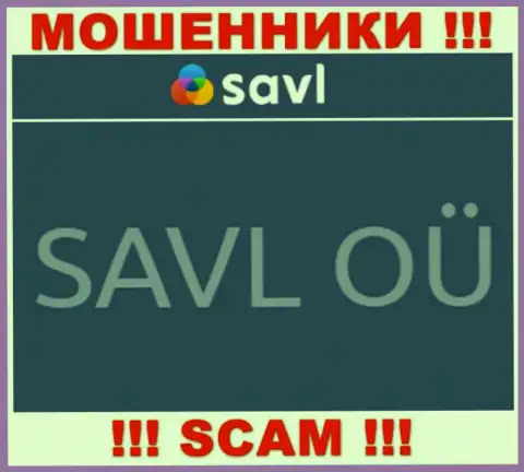 SAVL OÜ - это компания, владеющая интернет обманщиками Савл