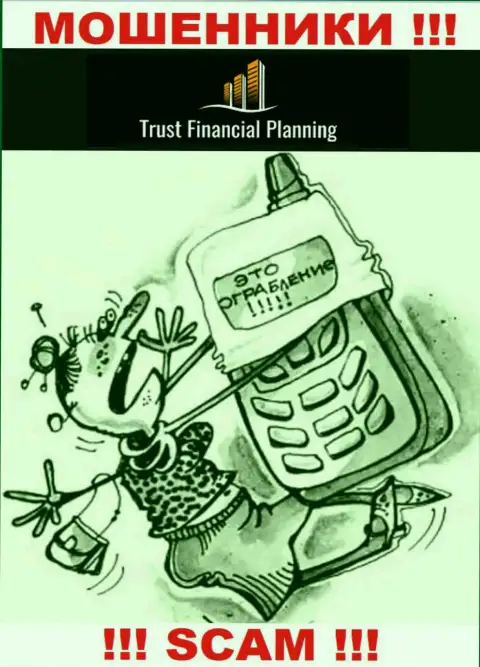 TrustFinancial Planning в поисках очередных клиентов - ОСТОРОЖНЕЕ