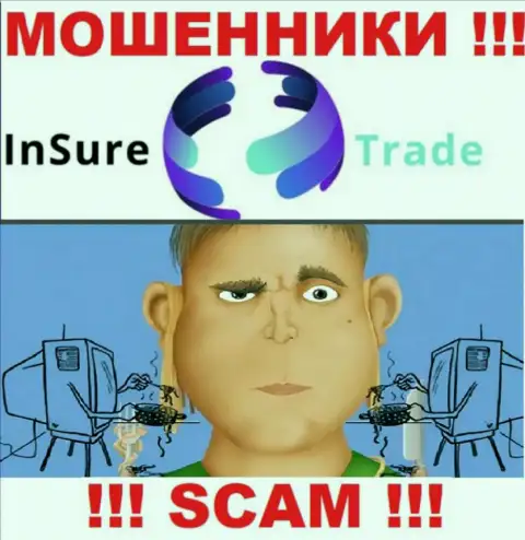 InSure-Trade Io смогут добраться и до Вас со своими предложениями сотрудничать, будьте очень осторожны