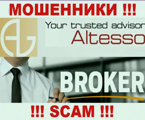 АлТессо Ком занимаются разводняком доверчивых клиентов, работая в сфере Broker